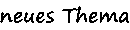 Neues Thema erstellen