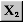 Tiefergestellten Text einf�gen